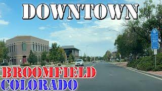 Broomfield - Colorado - 4K Downtown Drive