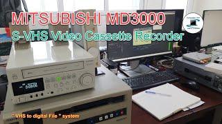 Mitsubishi MD3000 (S-VHS) Video Cassette Recorder : Overview.