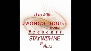 Dougie Dwongo - Stay The Night (Vincenzo Siracusa & Pat Bedeau Dub)