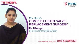 Mrs. Meena's journey after Complex Heart Valve Replacement Surgery at KIMS Kondapur | Dr. Nisarga