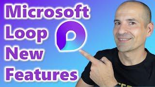 How to use the new Microsoft Loop features [NEW FEATURES 2024]