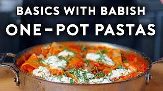 One Pot Pastas | Basics with Babish