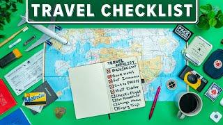 Travel Checklist: 37 Things to Do Before Your Next Trip