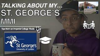 Talking about my St George's MMI | Tips from an Imperial College Medic