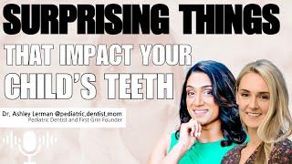 Surprising Factors that Impact Your Child's Dental Health