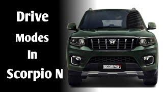 2022 Mahindra Scorpio N - Drive modes explained !