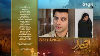 Iqtidar Episode 33 Teaser |Iqtidar Episode 33 promo FullExtended|Green TV Entertainment