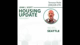 May 2022 Seattle Housing Update