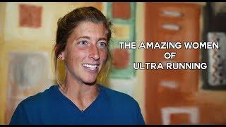 The Amazing Women of Ultra-Running