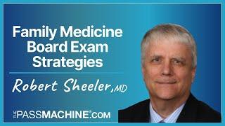 Family Medicine Board Exam Strategies