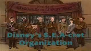 The Society of Explorers and Adventurers: Disney's SECRET Organization