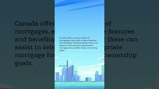 Types of Mortgages in Canada: Which Is Right for You?