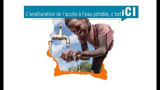 L'amélioration de l'accès à l'eau potable, c'est iCI