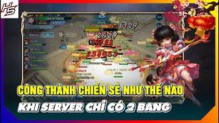 VLTK MOBILE - Công thành chiến sẽ như thế nào khi server chỉ có 2 bang? | Thiên Nhai TV