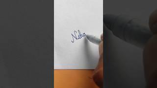 How to write “Neha"#carsive #handwriting #viralvideo #trending #shorts #youtubeshorts