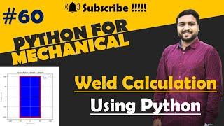 Welding calculation using python | Python for mechanical engineer | Python script for mechanical