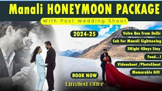 Manali Honeymoon Packages 2025 with Romantic Post Wedding Shoot | Color Stays Holidays (7650888765)