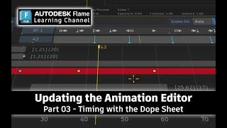 Animation Editor: P03 - The Dope Sheet - Flame 2023