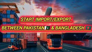 Import & Export between Pakistanand Bangladesh [2024]