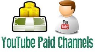 YouTube Paid Channels - Will You Pay For Youtube Content