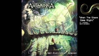 ANTHROPIA - Samples from "Non-Euclidean Spaces" ft. Arjen A. Lucassen