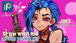 draw with me: jinx ┊IPAD ASMR #7┊Full Art Process; sketch,render┊IbisPaintX