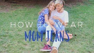 HOW TO WEAR MOM JEANS | Irene Bravo ft. MARVO