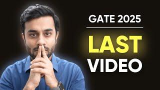 LAST Message to GATE 2025 aspirants