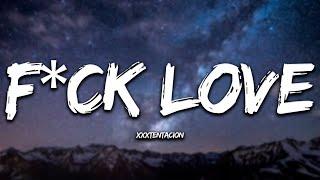 XXXTENTACION - F*ck Love feat. Trippie Redd  ( slowed & reverb + lyrics ) | Lyrics video