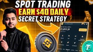 Binance Spot Trading Buy and Sell Secret Strategy - Earn $40 Daily From Crypto Spot Trading - Hindi