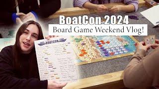 BoatCon 2024! | Board Game Weekend Vlog!