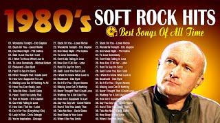 Phil Collins, Clapton, Elton John, Billy Joel, Rod Stewart, Roxette  -  Soft Rock Music Of All Time