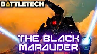 BATTLETECH: The Black Marauder