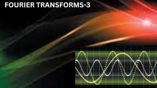 Fourier Transform -3