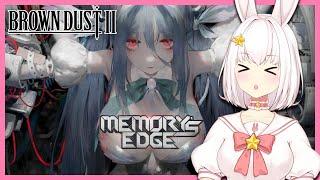 【BrownDust2】 Memory's Edge Event Pack | 1.5 Anniversary