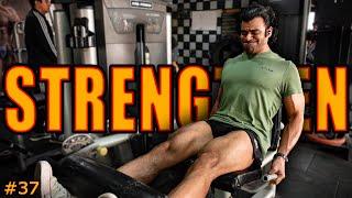 Day 37: Strengthen | Leg Workout at Gym