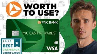 PNC Cash Rewards Visa Credit Card Review - Watch Before You Apply