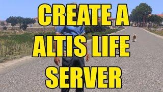 Arma3 Create a Altis Life server