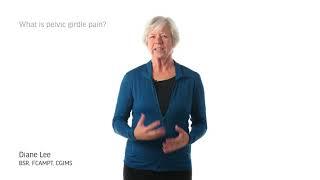 What is Pelvic Girdle Pain? With Diane Lee