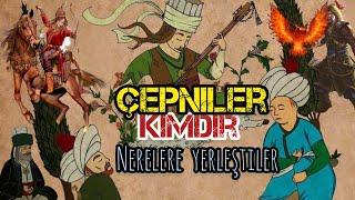 Çepniler kimdir ?Nerelere yerleştiler