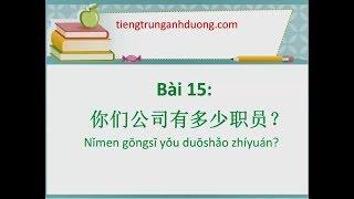 Học tiếng Trung theo giáo trình Hán ngữ quyển 1 (bài 15)
