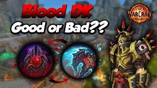 Blood Death Knight Worth Playing??? - The War Within