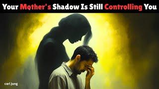 You Will NEVER Heal Until You Face THIS About Your Mother | Carl Jung"#psycology#selfmastery