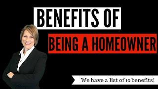 BENEFITS OF BEING A HOMEOWNER | Birmingham Alabama - Dianna Howell - The Howell Group