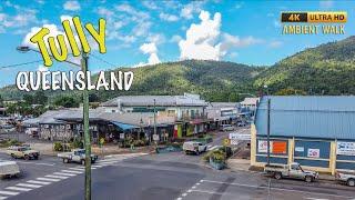 Tully, Far North Queensland - 4K Ambient Walk