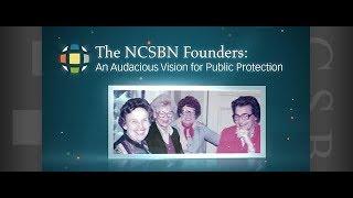 The NCSBN Founders: An Audacious Vision for Public Protection