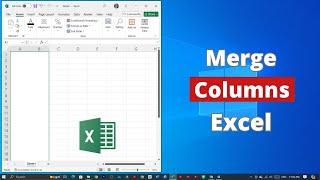 How to Merge Unlimited Columns on Microsoft Excel