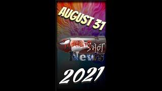 ThoughShot News | August 31st 2021