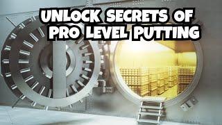 Pro Level Putting Skills Secrets Revealed