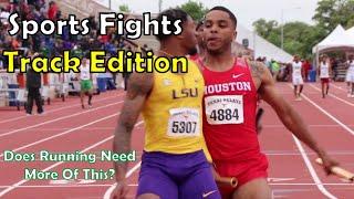 Sport Fights In Track | Does Track Need More Of This?